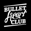 Bullet Heart Club