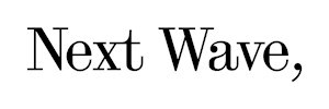 Next Wave