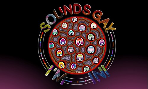 Text 'Sounds Gay, I'm In' in the shape of the circle. In the centre is artwork featuring colours of various pride flags. Design by Yorta Yorta artist, G.