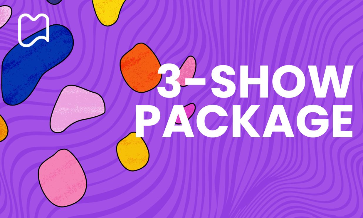 3-SHOW PACKAGE  text in front of the theme image of the 2026 festival