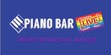 Banner declaring: 'PIANO BAR LIVE: stream starting soon'