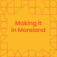 Tile on an ochre background with text: 'Making it in Moreland'